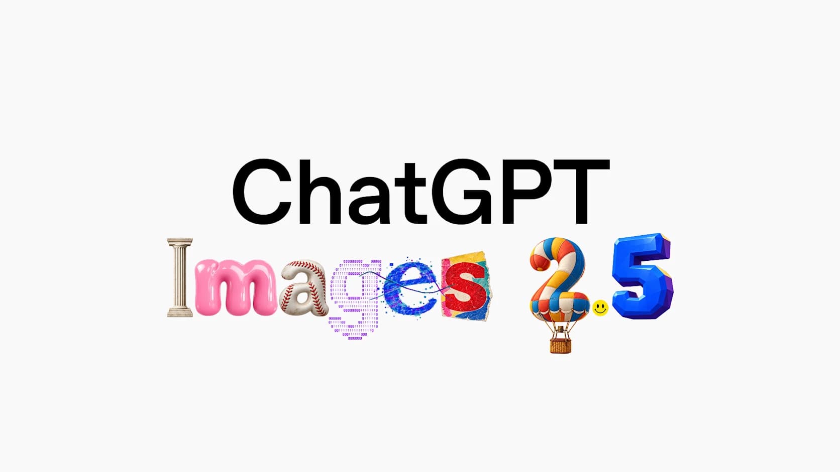 Offizielles ChatGPT Images 2.5 Key Art von OpenAI, jeder Buchstabe in einem anderen generierten Stil