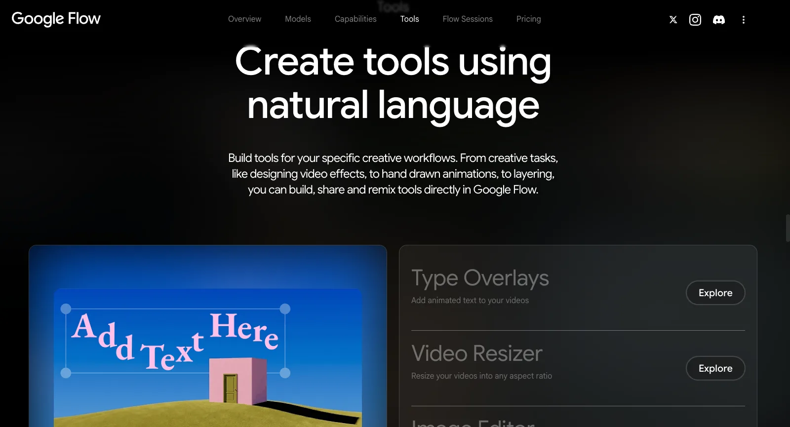 صفحة About في Google Flow دون تسجيل الدخول: قسم Tools بعنوان Create tools using natural language، مع Type Overlays وVideo Resizer