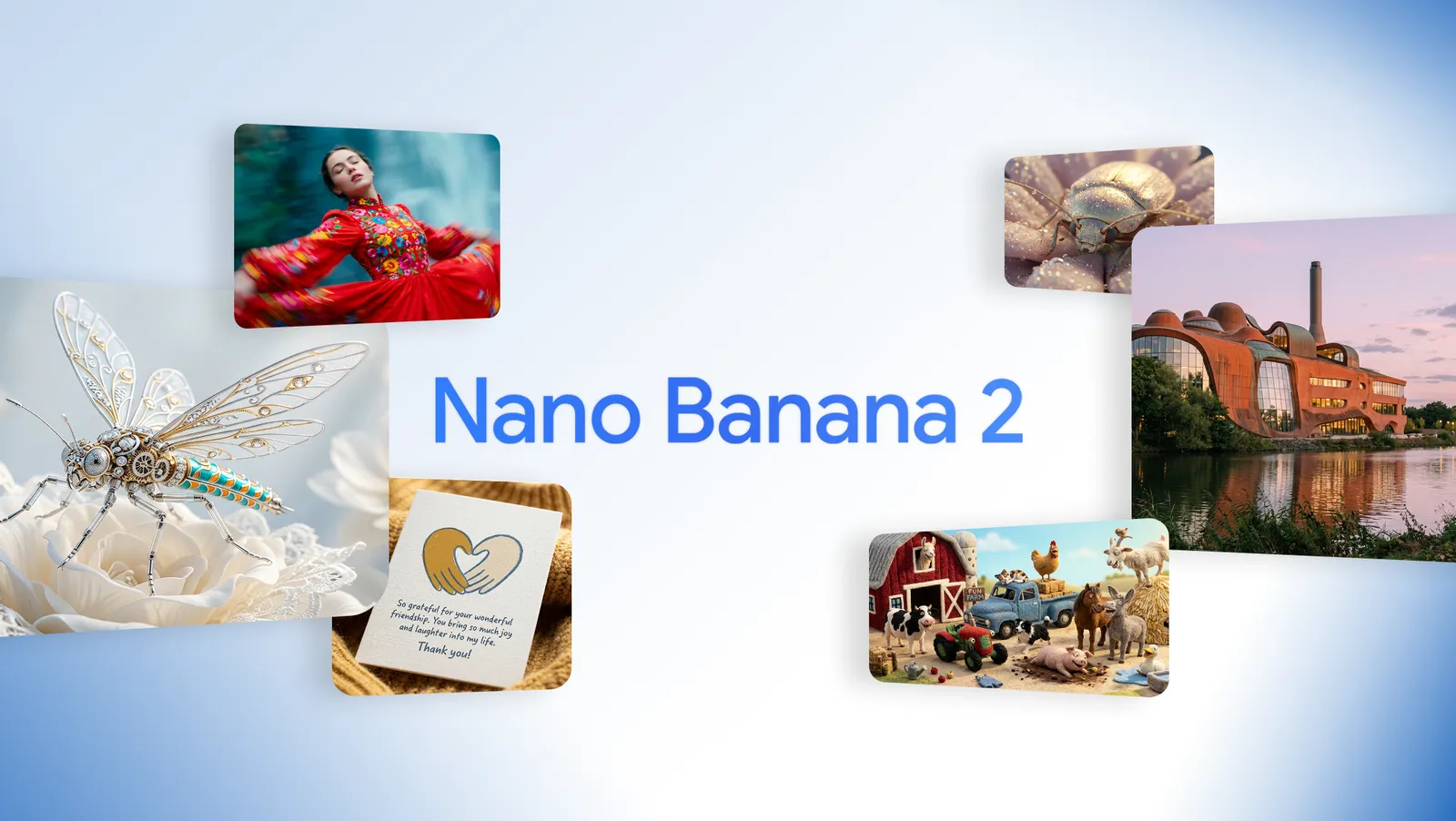 مجموعة الإطلاق الرسمية من Google لنموذج Nano Banana 2 تضم راقصة وحشرة مرصعة بالجواهر وبطاقة مكتوبة بخط اليد وخنفساء ومبنى نحتيًا ومشهد مزرعة بألعاب